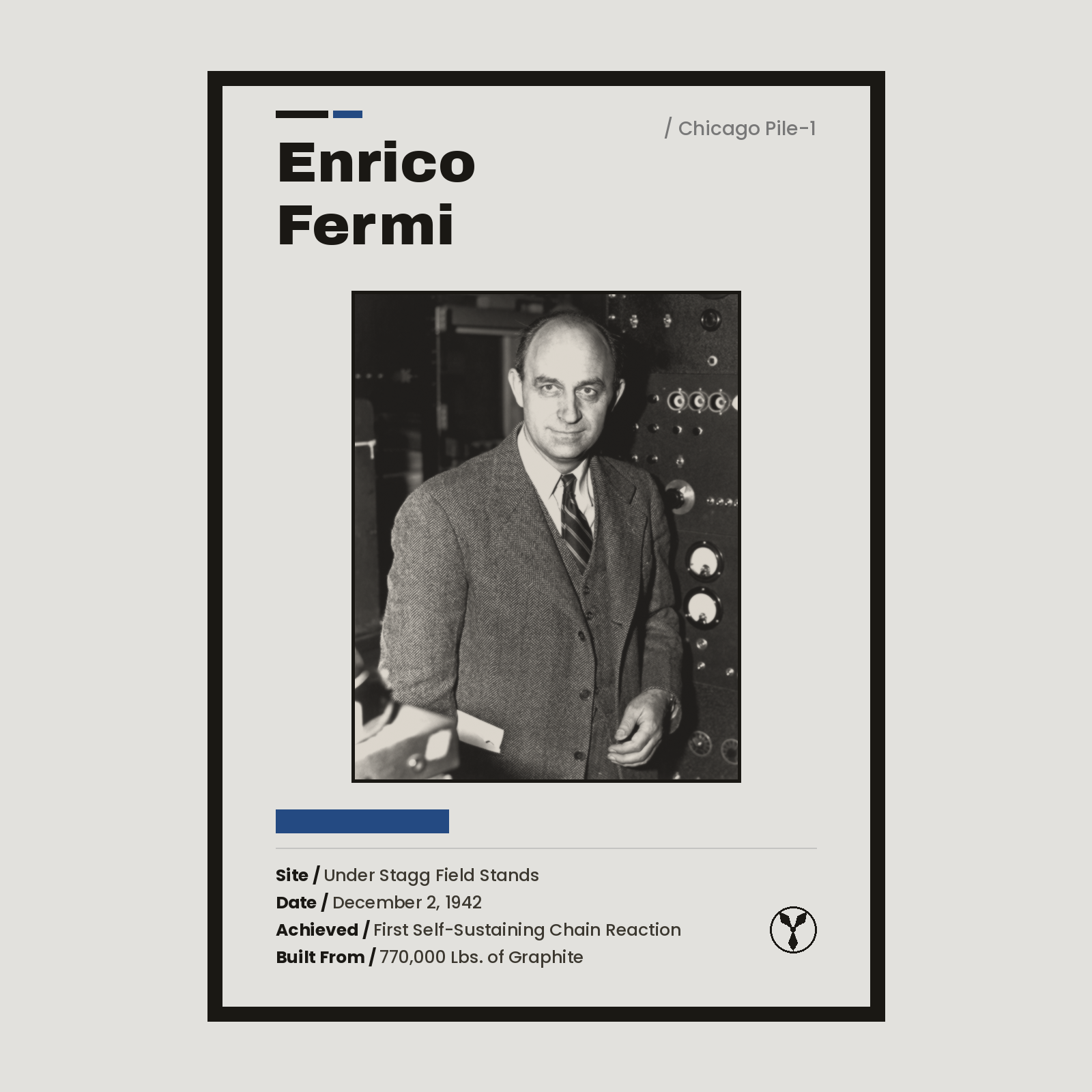 Enrico Fermi — Chicago Pile-1 print