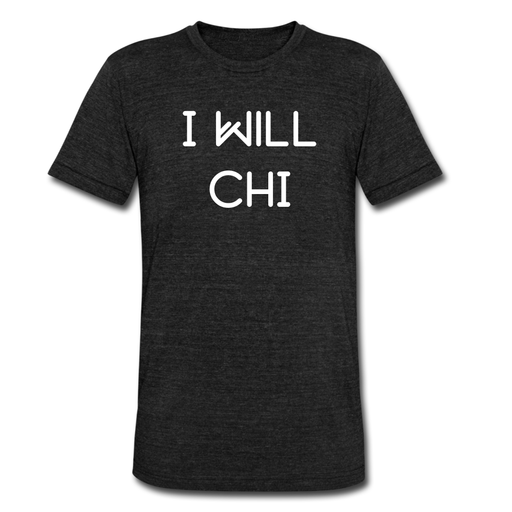 Original "I WILL CHI" Premium T-Shirt - heather black