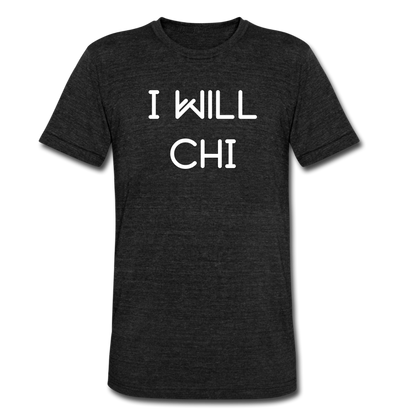 Original "I WILL CHI" Premium T-Shirt - heather black